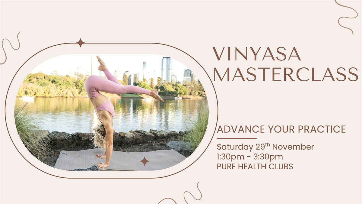 2 Hour VINYASA MASTERCLASS, 29 November | Event in Coorparoo | AllEvents