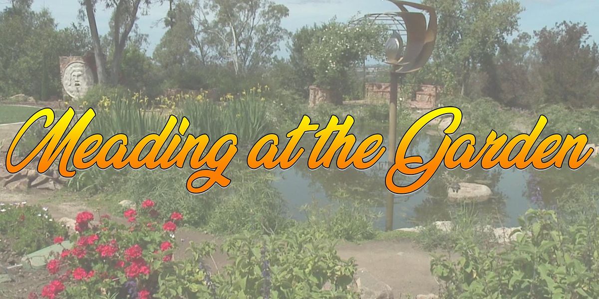 Meading At The Garden 2022 Alta Vista Botanical Gardens April 2 2022 Allevents In Viking Festival Vista 2022