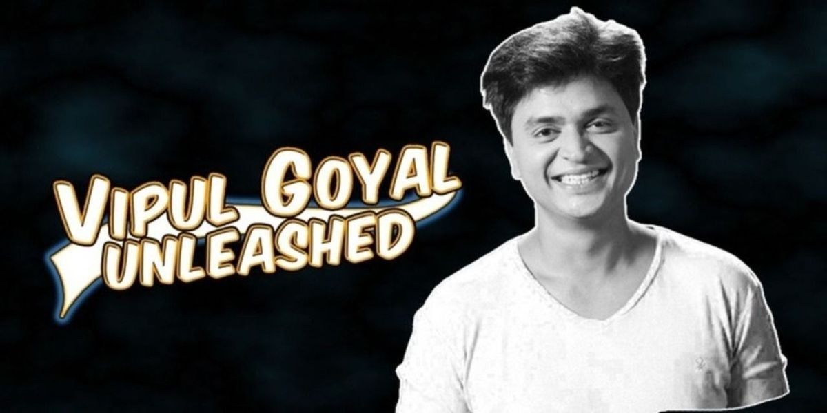 Vipul Goyal Unleashed, 1 August | Event in Mumbai | AllEvents