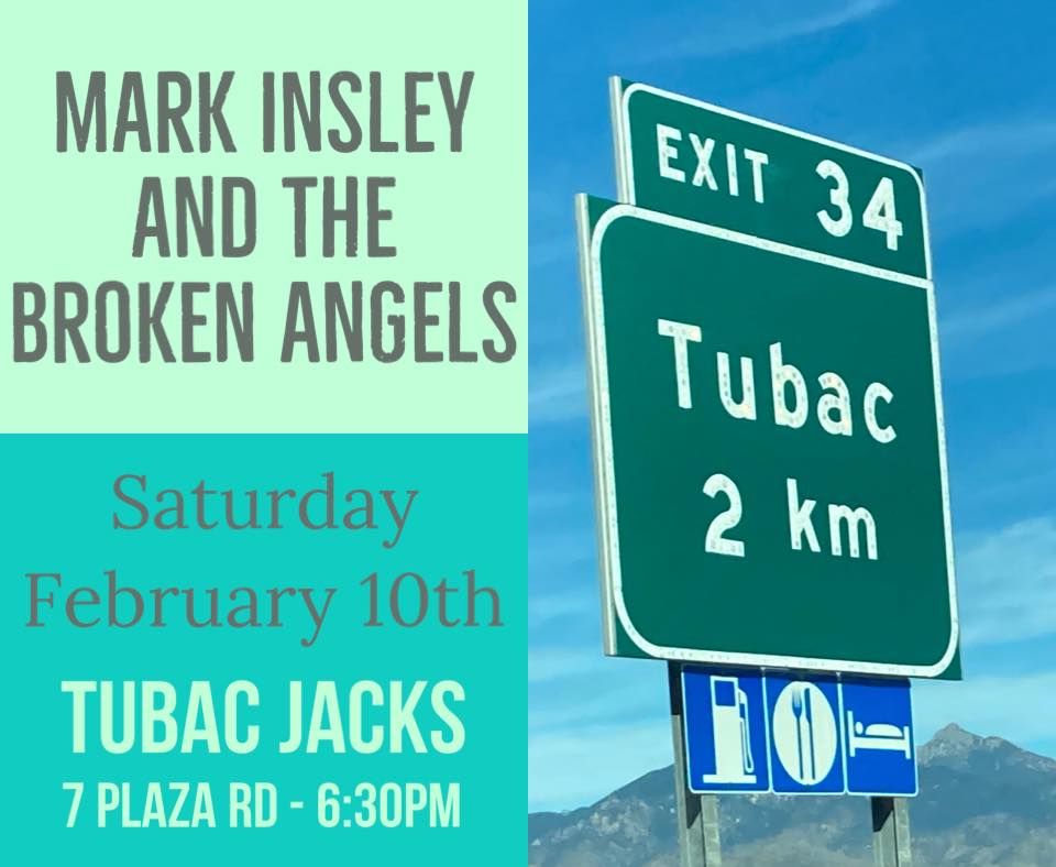 Mark Insley and the Broken Angels, Tubac Jack's Saloon, February 10