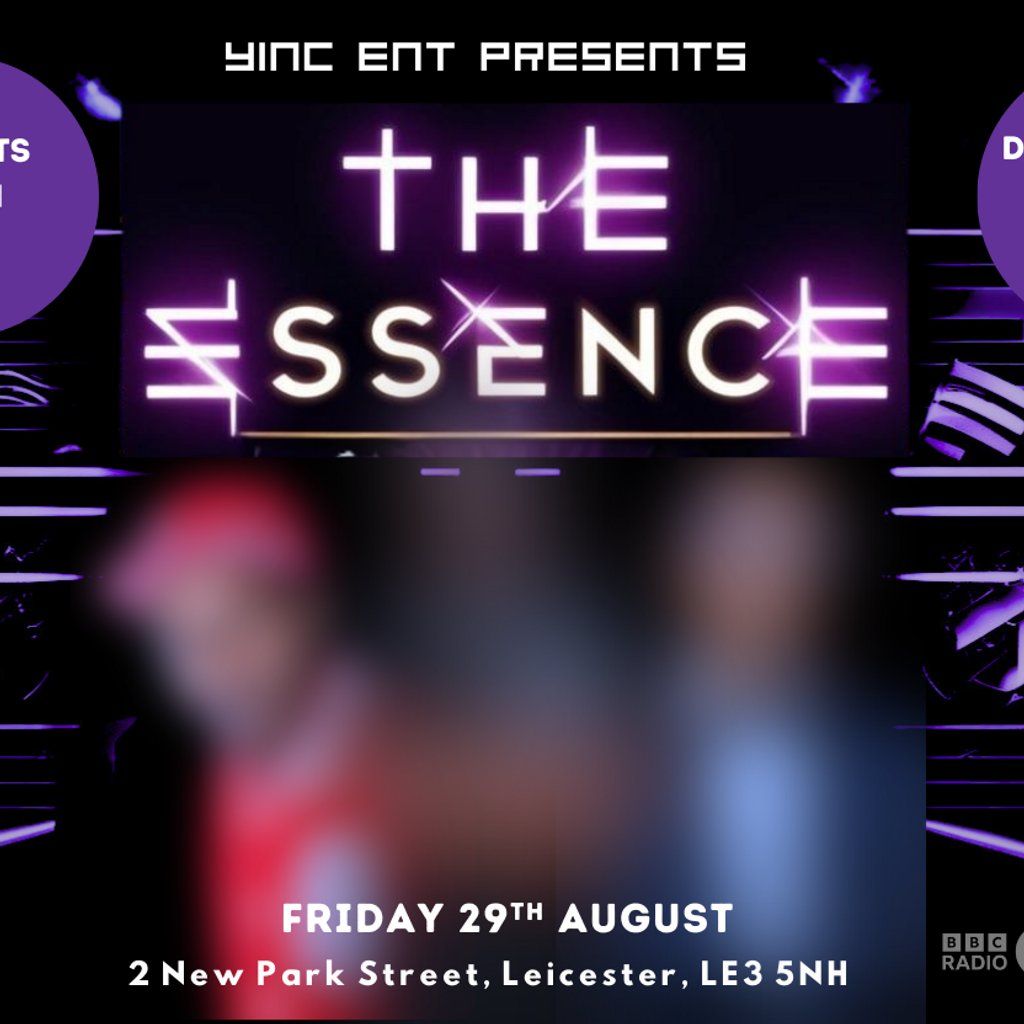 The Essence, 29 August | Event in Leicester | AllEvents
