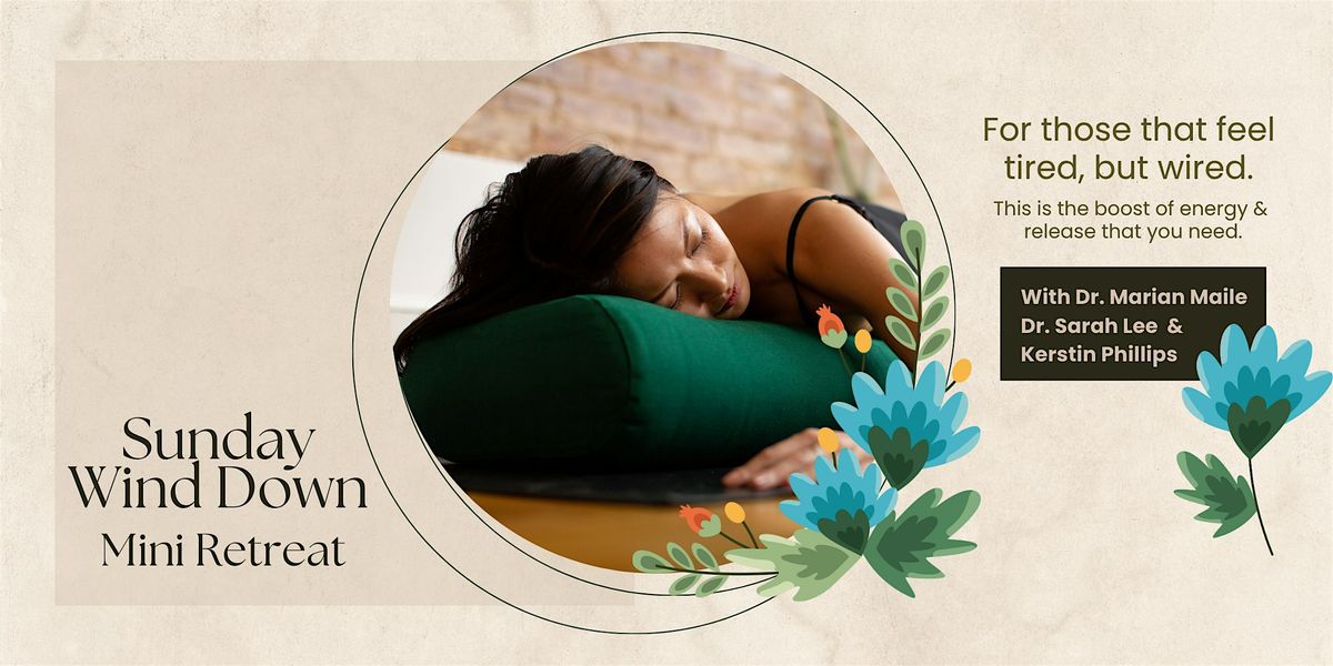 Sunday Wind Down  Mini Retreat, 7 December | Event in Berkeley | AllEvents