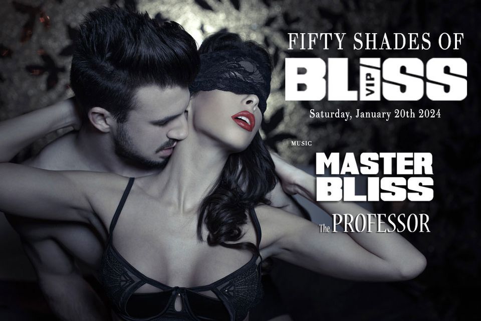 Fifty Shades of Bliss, Goldfinger, Sunrise, January 20 to January 21