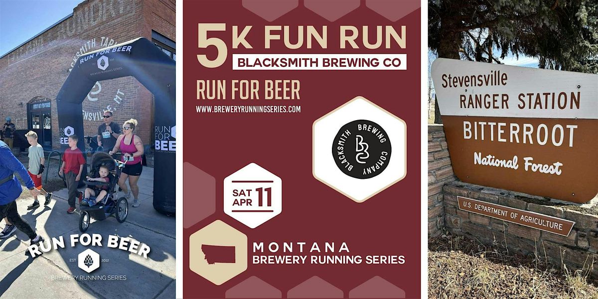 5k Fun Run x Blacksmith Brewing | 2026 Montana Brewery Running Series, 11 April | Event in Stevensville | AllEvents