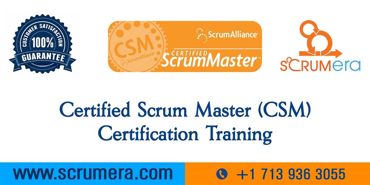 Scrum Master Certification Csm Training Csm Certification Workshop Certified Scrum Master Csm