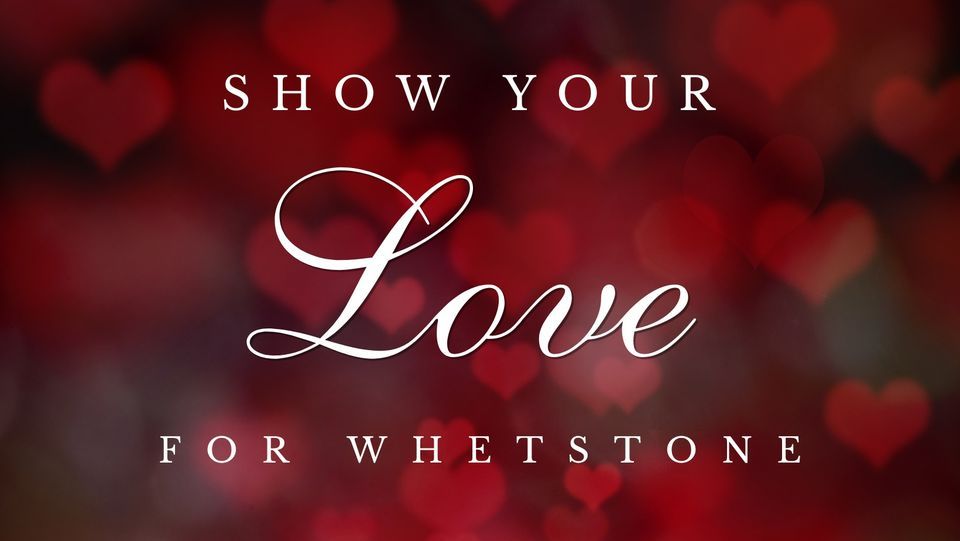 Show Your Love for Whetstone, Pine Meadows Venue, Willow Springs