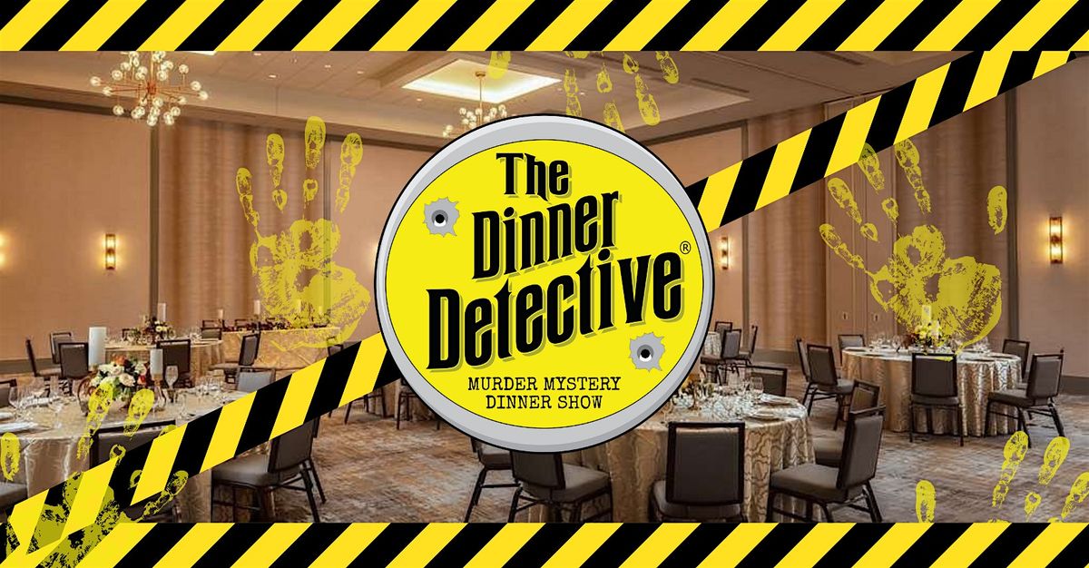 Dinner Detective Interactive M**der Mystery Dinner Show! (San Antonio, TX) | Event in San Antonio | AllEvents