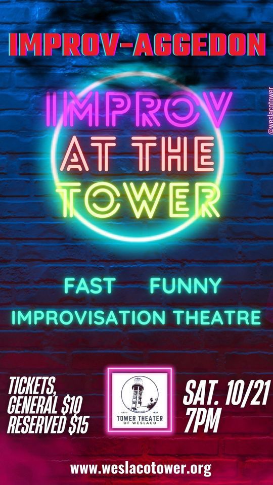 IMPROVAGGEDON At The Tower, Weslaco Tower Theater, November 18 2023