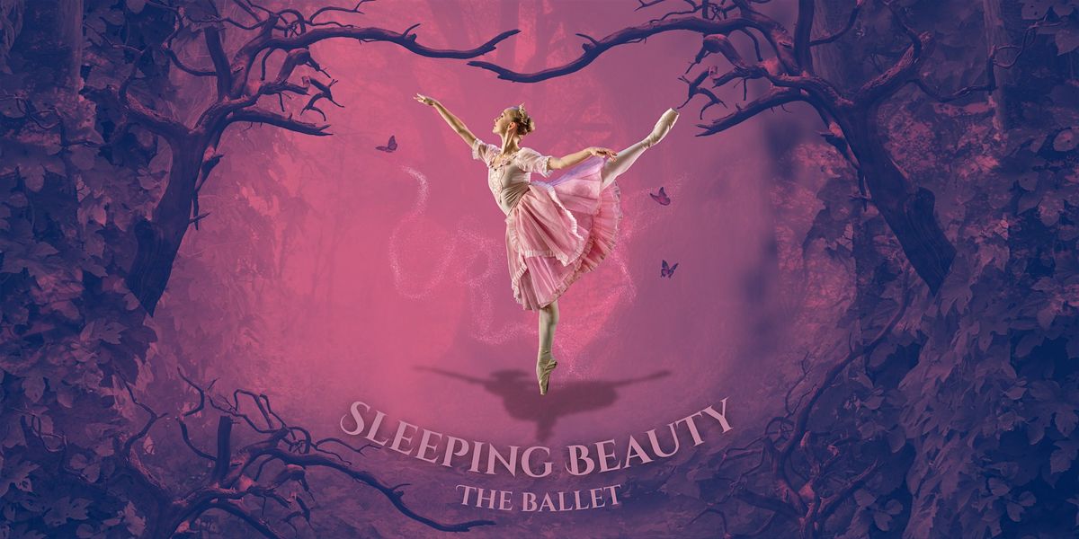 Sleeping Beauty - A Sumptuous Show with Classical Beauty, 18 February | Event in London | AllEvents