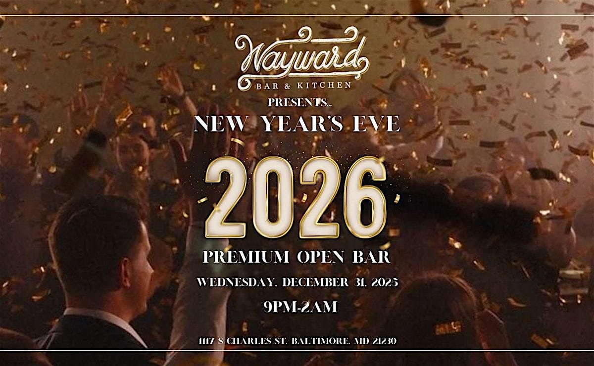 Wayward NYE26 Baltimore, 31 December | Event in Baltimore | AllEvents