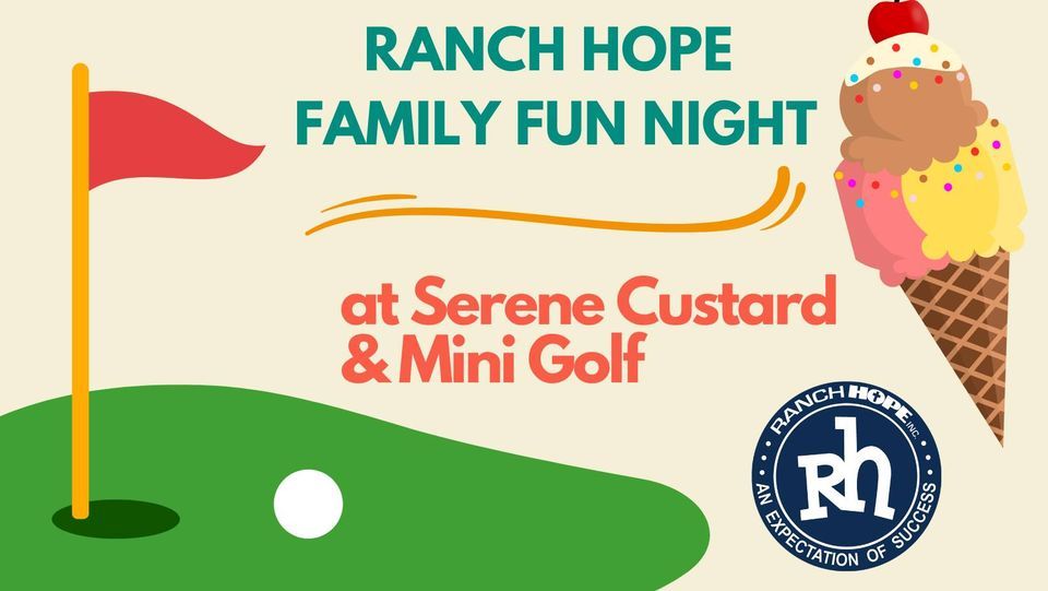 Ranch Hope Family Fun Night, Serene Custard & Golf, Vineland, June 15