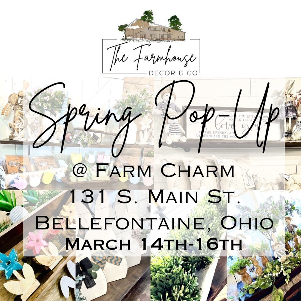 Spring PopUp Farm Charm In Bellefontaine, Farm Charm, Bellefontaine