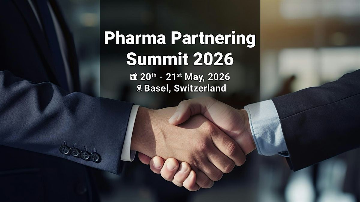Pharma Partnering EU Summit 2026, 20 May | Event in Basel | AllEvents