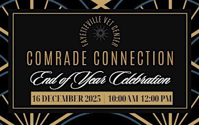 Comrade Connection - End of Year Celebration, 16 December | Event in Fayetteville | AllEvents