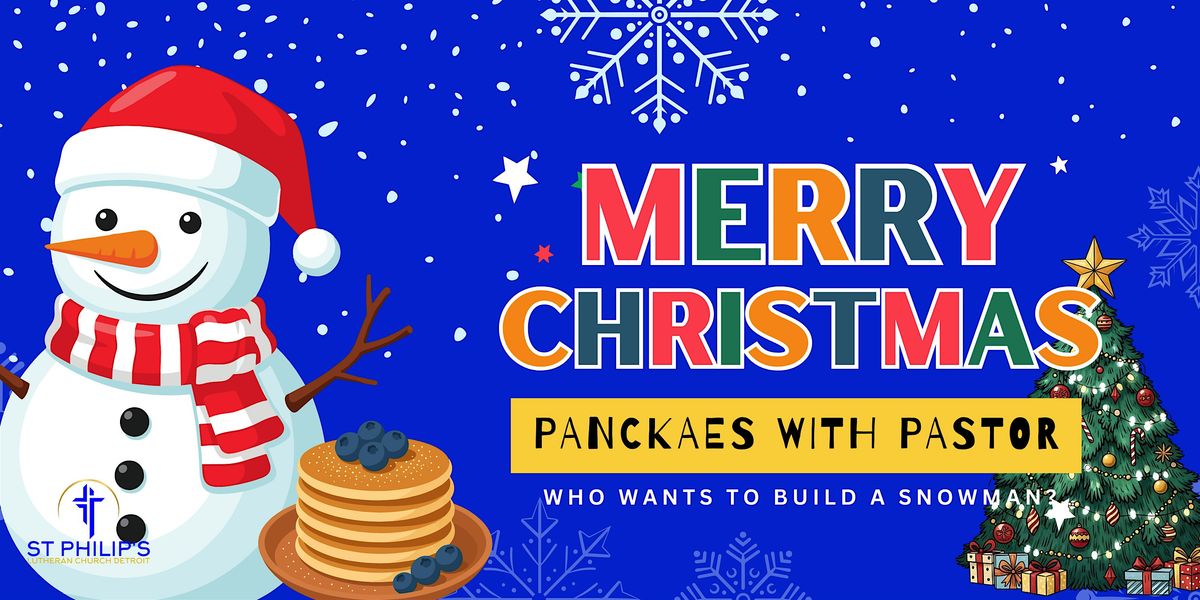 Pancakes with Pastor and Snowman, 13 December | Event in Detroit | AllEvents