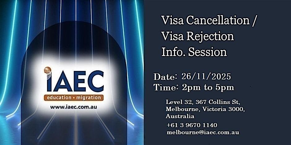 Visa Cancellation/Rejection Info. Session | Event in Melbourne | AllEvents