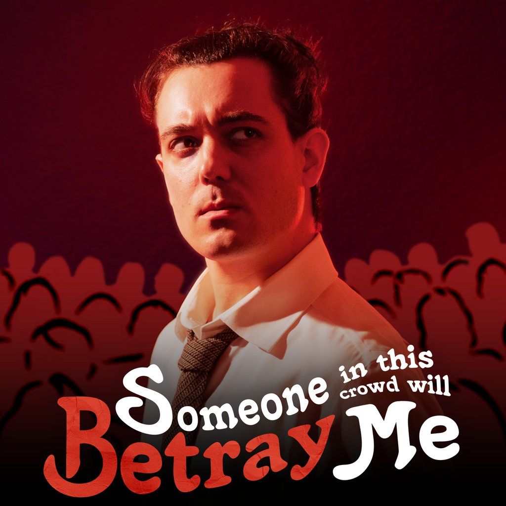 Reuben Solo - Someone In This Crowd Will Betray Me, 27 August | Event in Manchester | AllEvents