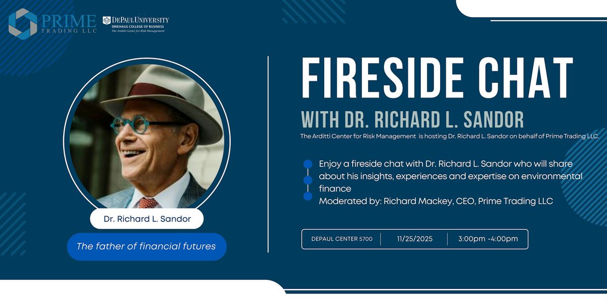 Fireside Chat: DePaul's Arditti Center is hosting Dr. Richard L. Sandor!, 25 November | Event in Chicago | AllEvents