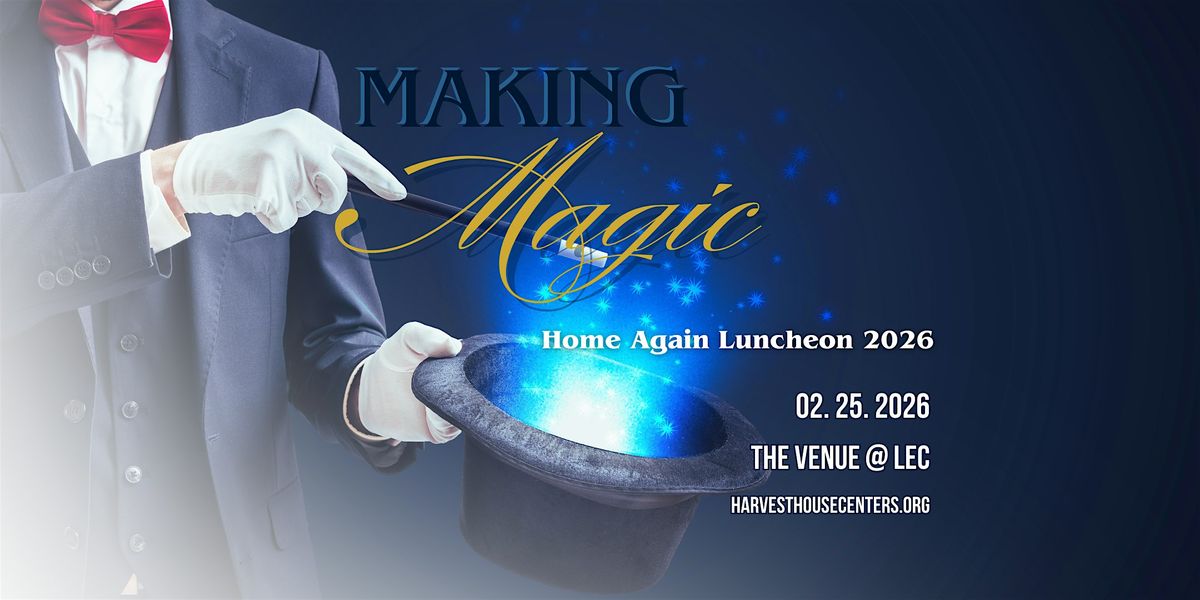 2026 Home Again Luncheon - Making Magic, 25 February | Event in Sarasota | AllEvents