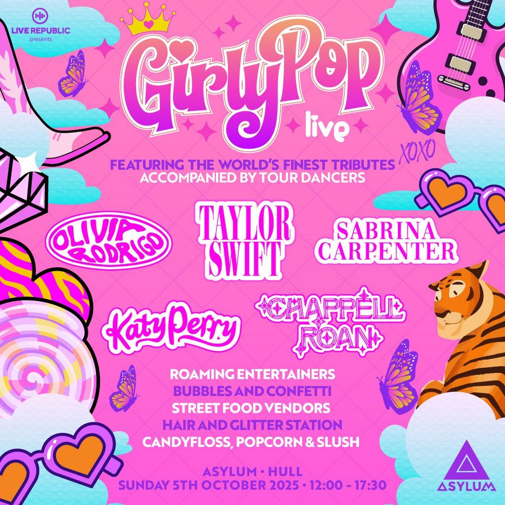 GirlyPop Live | Asylum, Hull, 5 October | Event in Kingston Upon Hull | AllEvents