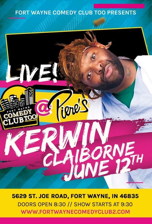 Kerwin Claibornes Theeese Folks Crazy Comedy Tour, Fort Wayne Comedy