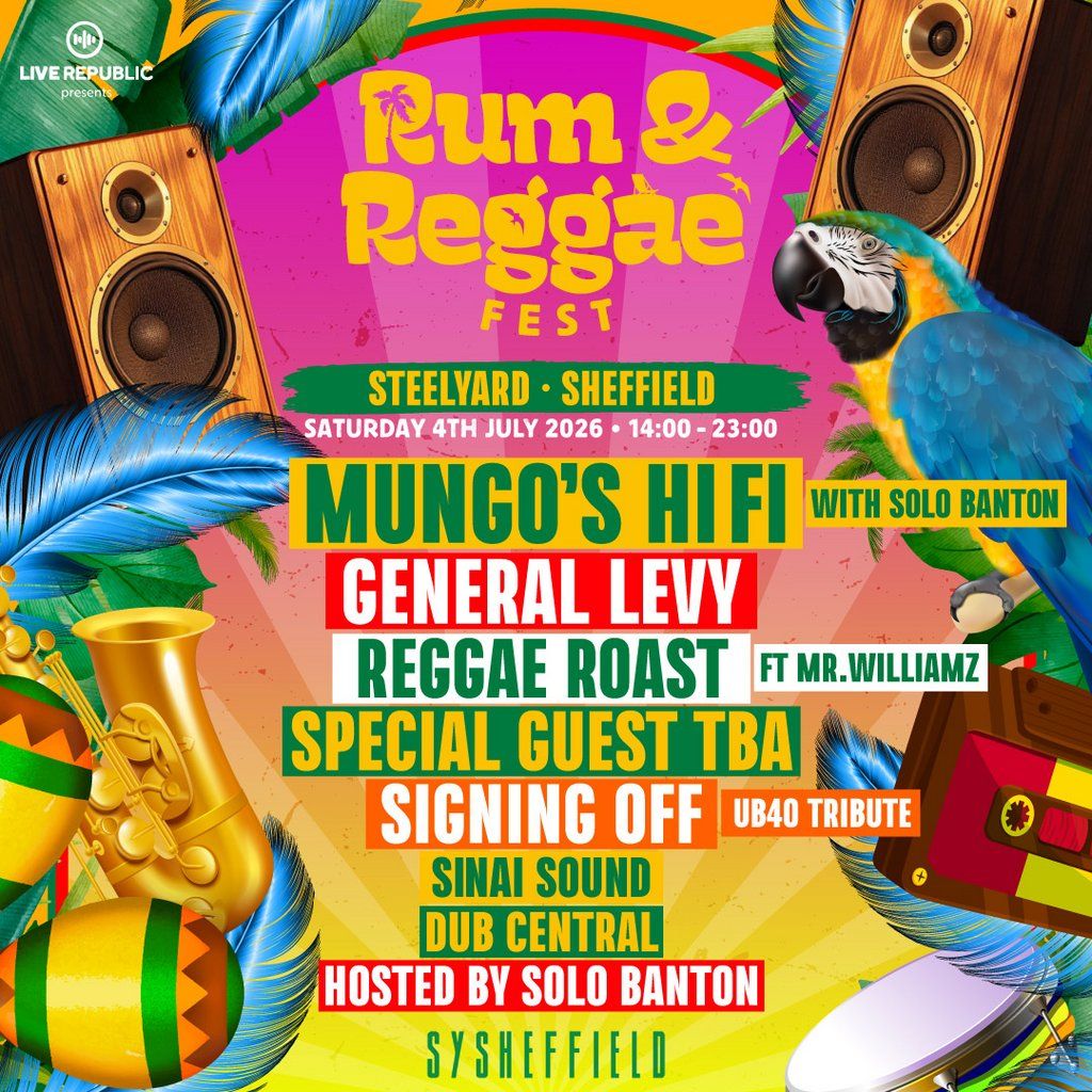 Rum & Reggae 2026 | SteelYard, Sheffield, 4 July | Event in Sheffield | AllEvents