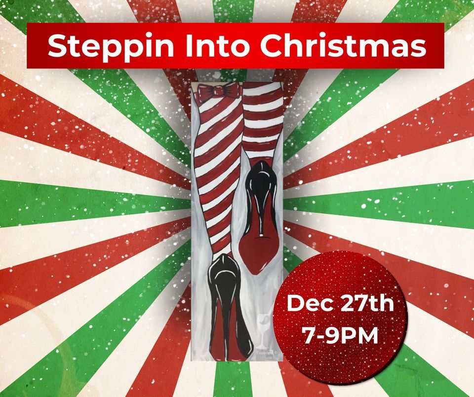 Steppin Into Christmas, Painting with a Twist (Fenton, MI), December 27