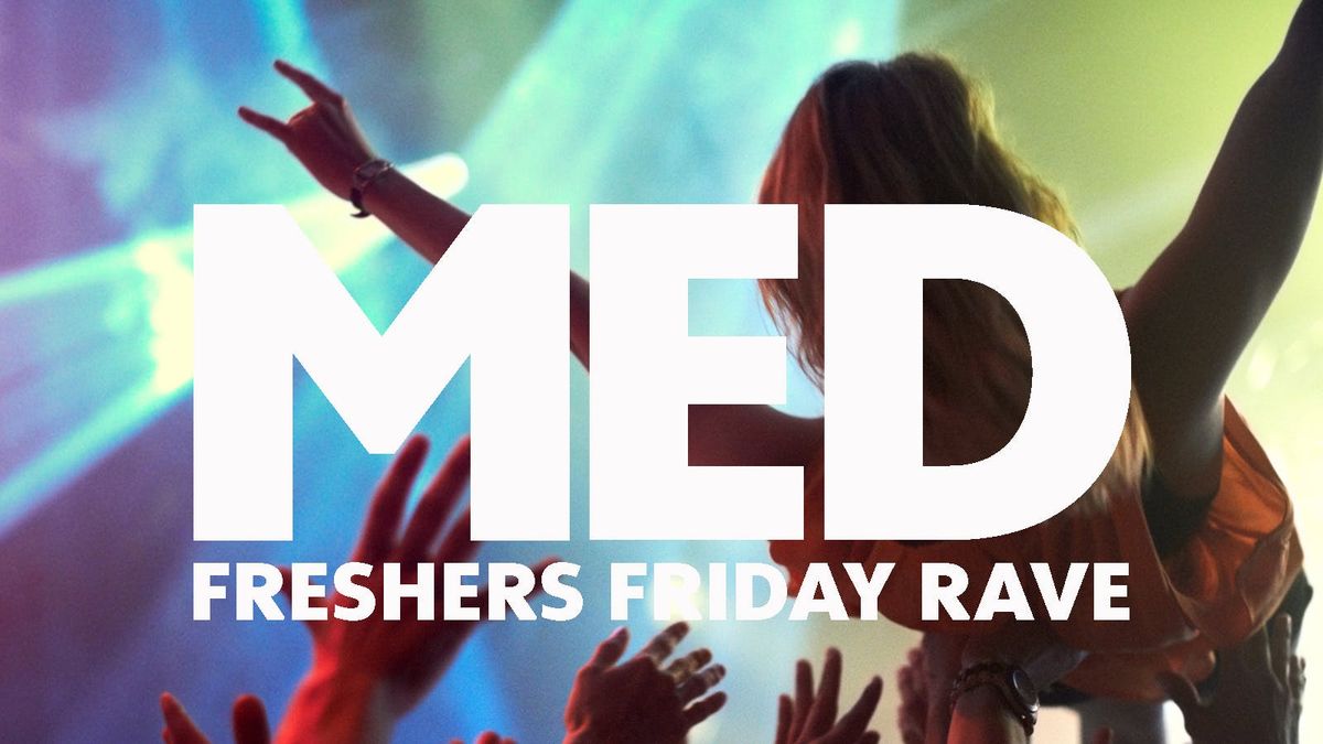 💥  FRESHERS FRIDAY  💥 MEDS DEAD GOOD RAVE  MEDICATION LIVERPOOL, 19 September | Event in Liverpool | AllEvents