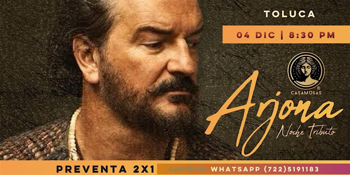 ARJONA · Noche Tributo, 4 December | Event in Toluca de Lerdo | AllEvents