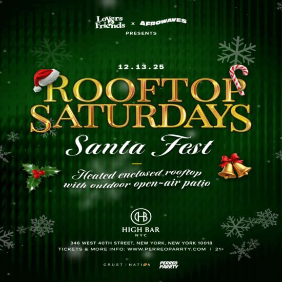 Rooftop Saturdays - Santa Fest - Afrobeats + R&B + Reggae Dance Party NYC, 13 December | Event in Manhattan
