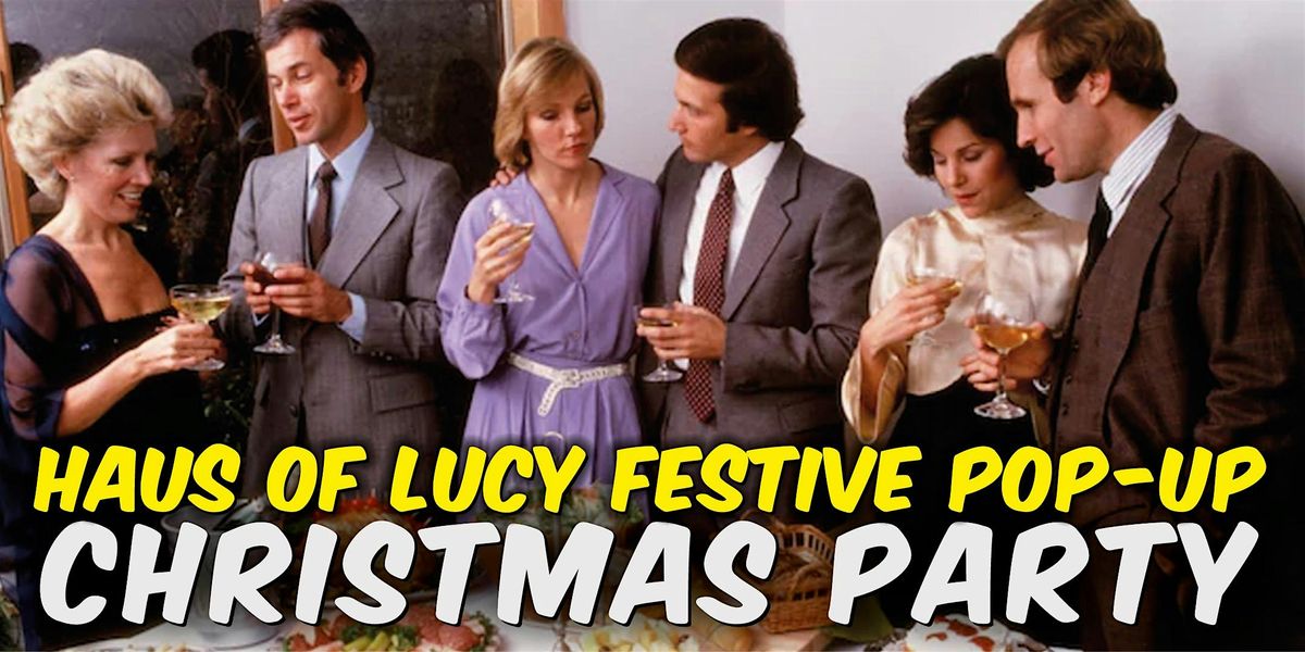 Haus of Lucy Festive Pop Up Christmas Party, 6 December | Event in Brighton and Hove | AllEvents