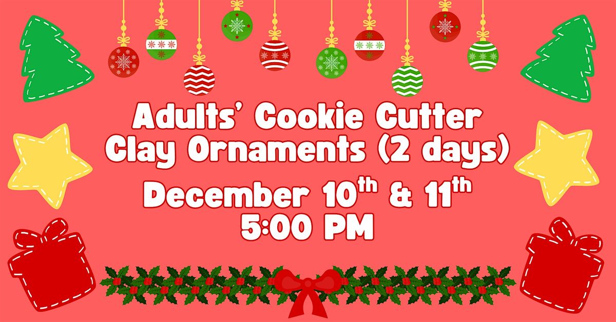 Adults' Cookie Cutter Clay Ornaments (2 Day Program), 10 December | Event in Camden | AllEvents