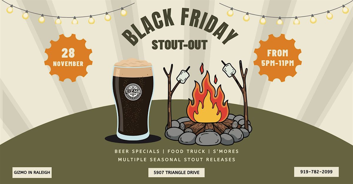 Black Friday Stout-Out Night at Gizmo Brew Works | Event in Raleigh | AllEvents
