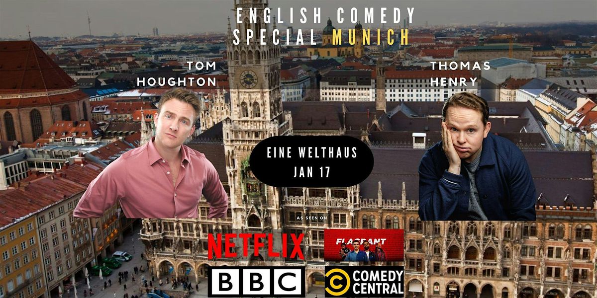 ENGLISH COMEDY SPECIAL - Thomas Henry + Tom Houghton LIVE IN MUNICH, 17 January | Event in München | AllEvents