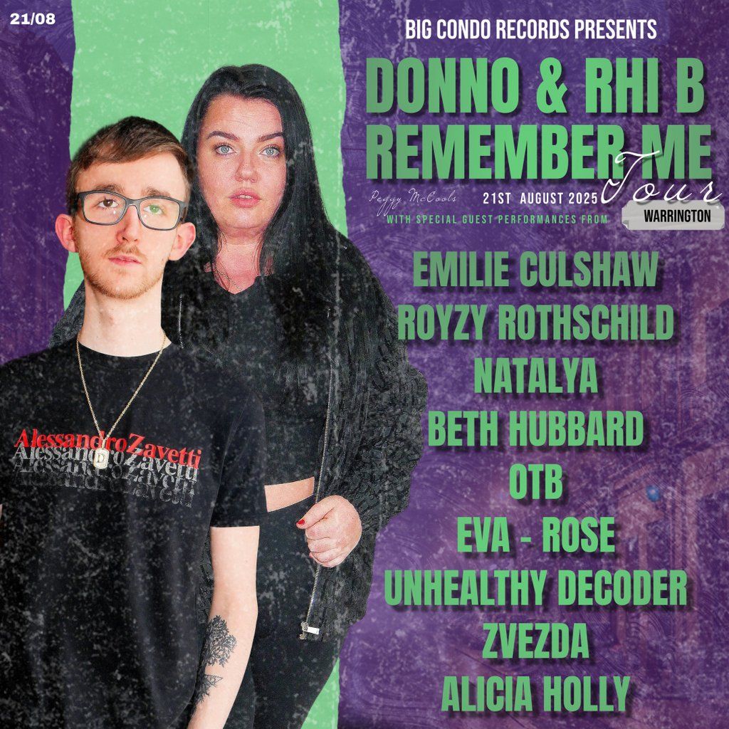 Big Condo Records Presents Donno & Rhi B Remember Me Warrington, 21 August | Event in Warrington | AllEvents
