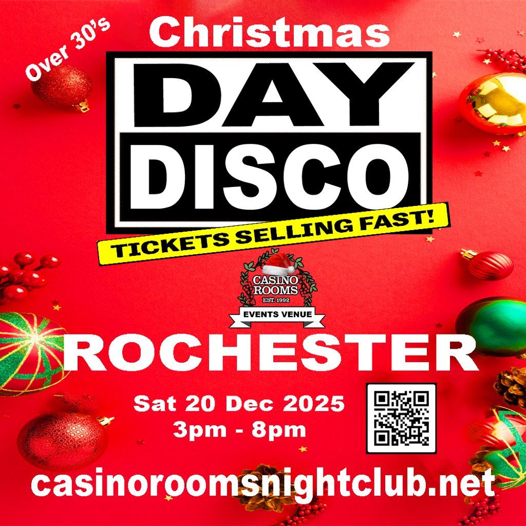 Day  Disco (Over 30's) Xmas Special Saturday 20th December 2025, 20 December | Event in Rochester | AllEvents