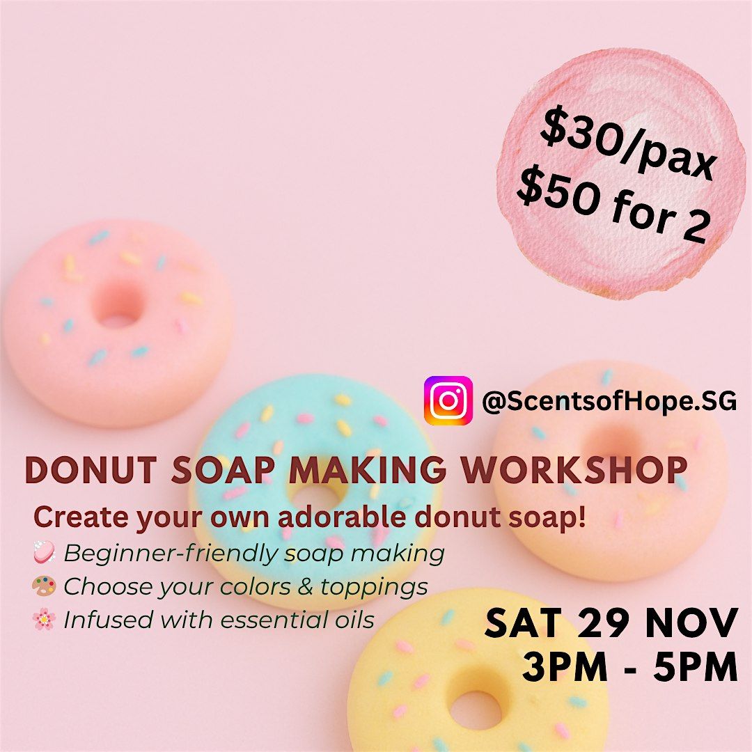 Make Your Own Donut Soap!, 29 November | Event in Singapore | AllEvents