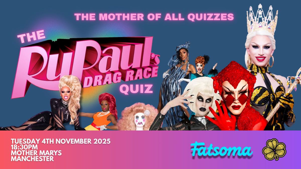 THE RU PAULS DRAG RACE QUIZ , 4 November | Event in Manchester | AllEvents
