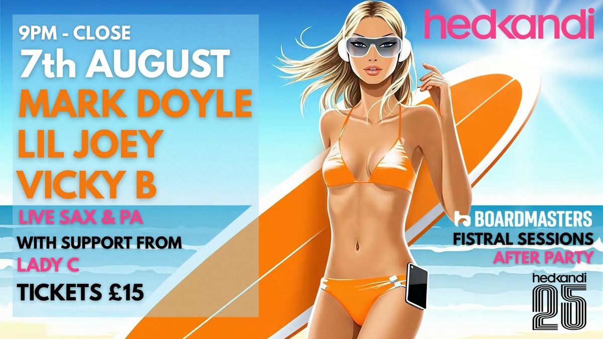 Hedkandi Boardmasters Fistral Sessions Afterparty, 7 August | Event in Newquay | AllEvents