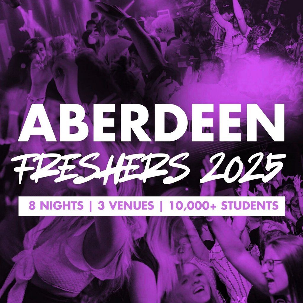 Aberdeen Freshers 2025, 6 September | Event in Aberdeen | AllEvents