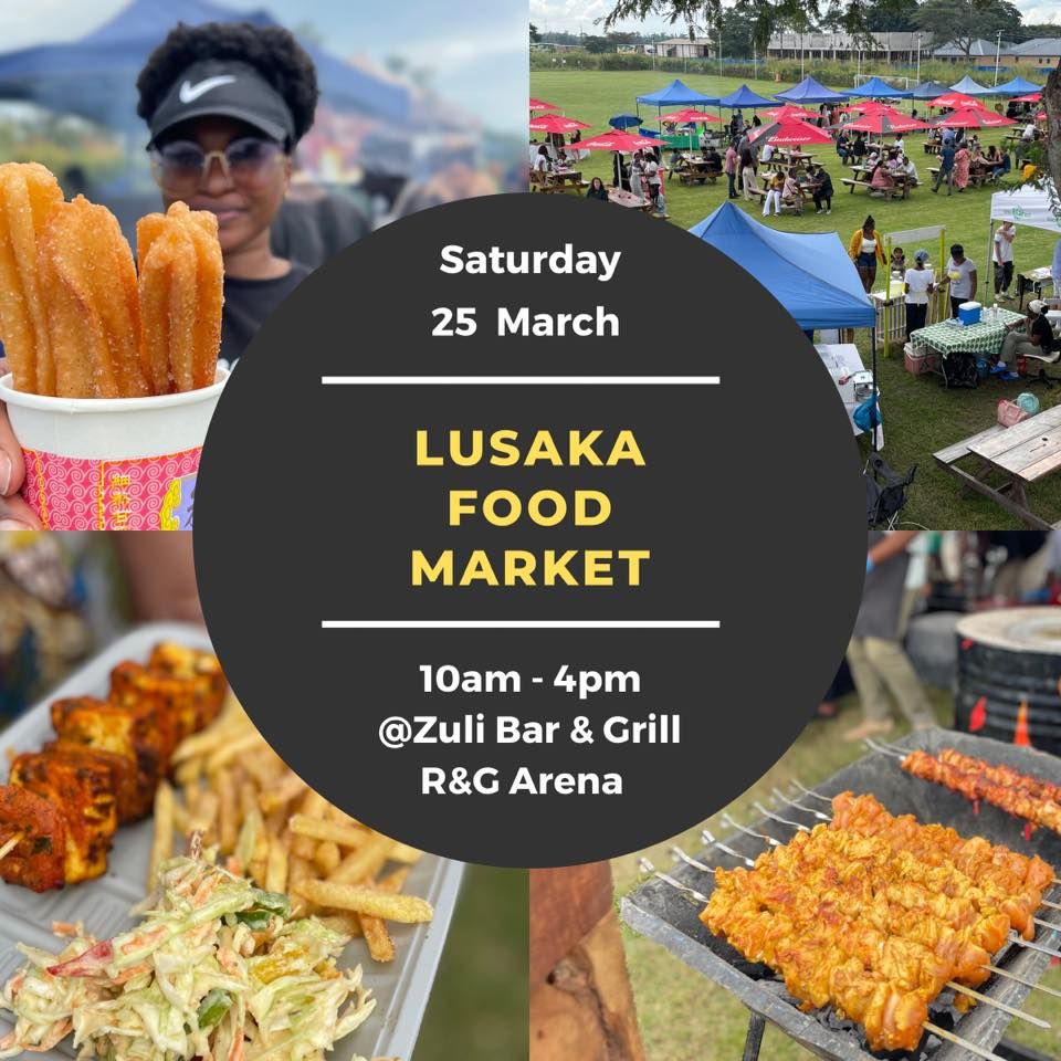 Lusaka Food Market, 25 March | Event in Lusaka | AllEvents.in