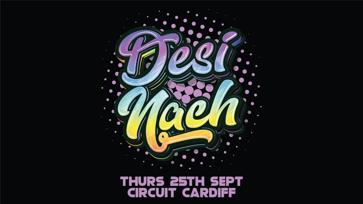 Desi Nach Freshers Cardiff, 25 September | Event in Cardiff | AllEvents