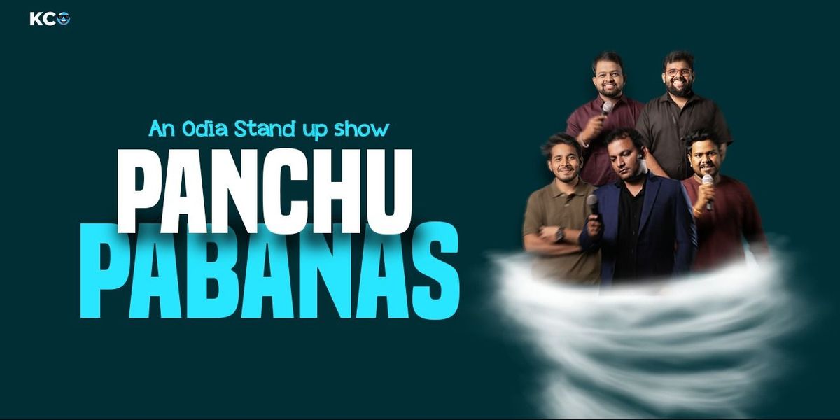 Panchu-Pabanas - An Odia Stand Up Comedy Show