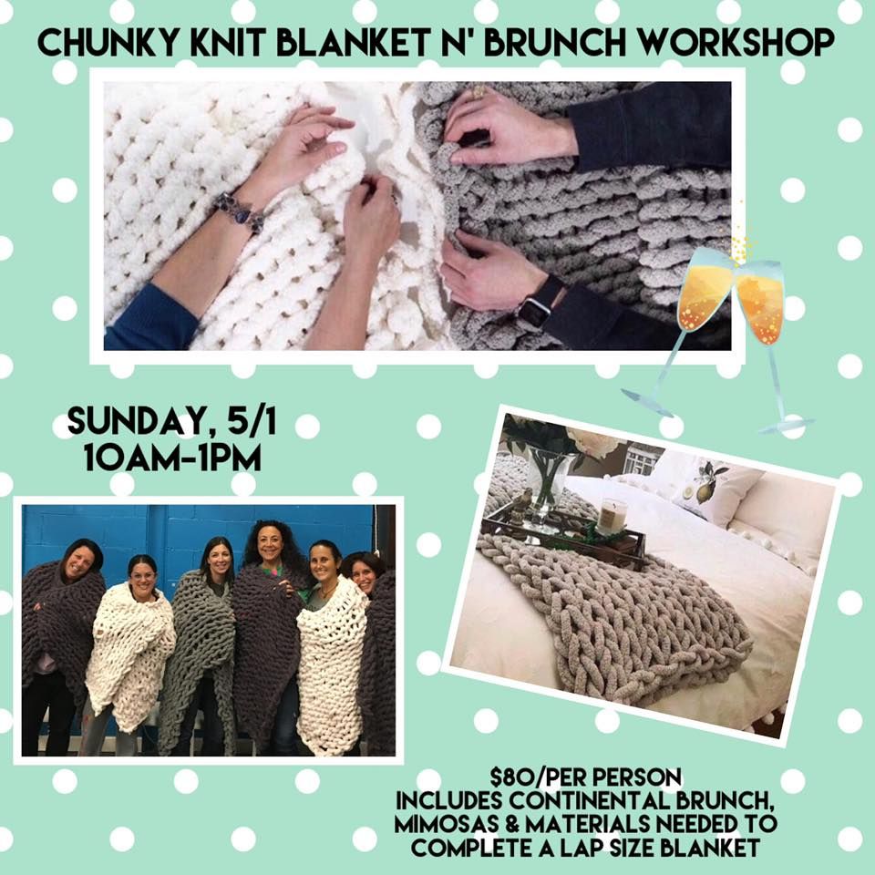Chunky Knit DIY Blanket n’ Brunch, 7401 E 22nd St, Tucson, AZ 85710