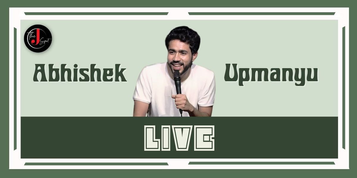 Abhishek Upmanyu Abhishek Upmanyu Live ( Trial show ), The J Spot, Juhu: Mumbai, 9 May