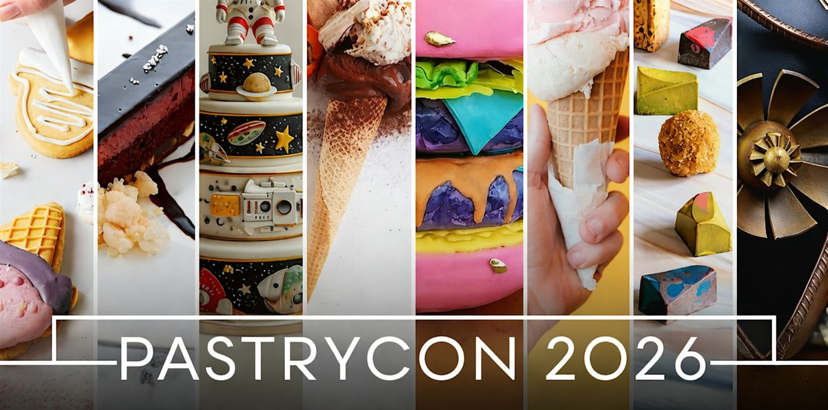 National Pastry Conference 2026, Charlotte Convention Center, 3 October ...