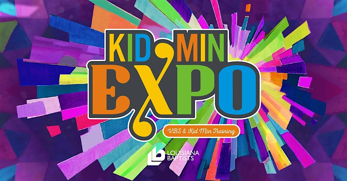2026 KidMin Expo - Baton Rouge, 14 March | Event in Central | AllEvents
