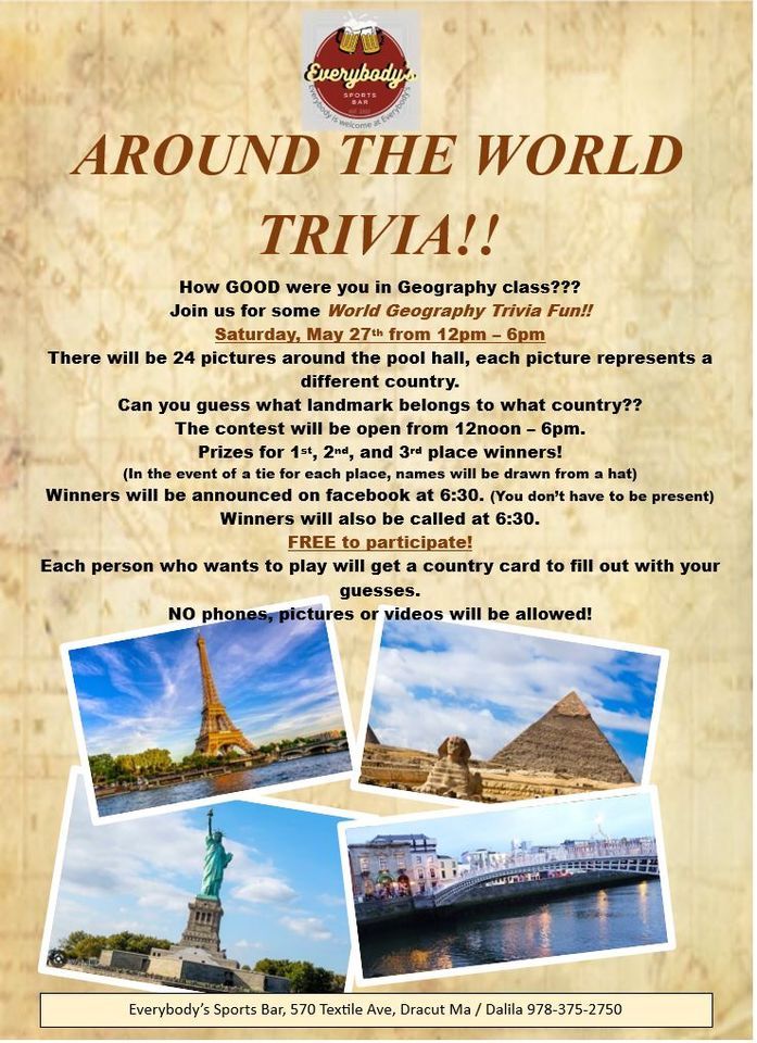 Around the World Trivia!, Everybody’s Sports Bar, Dracut Ma, 27 May