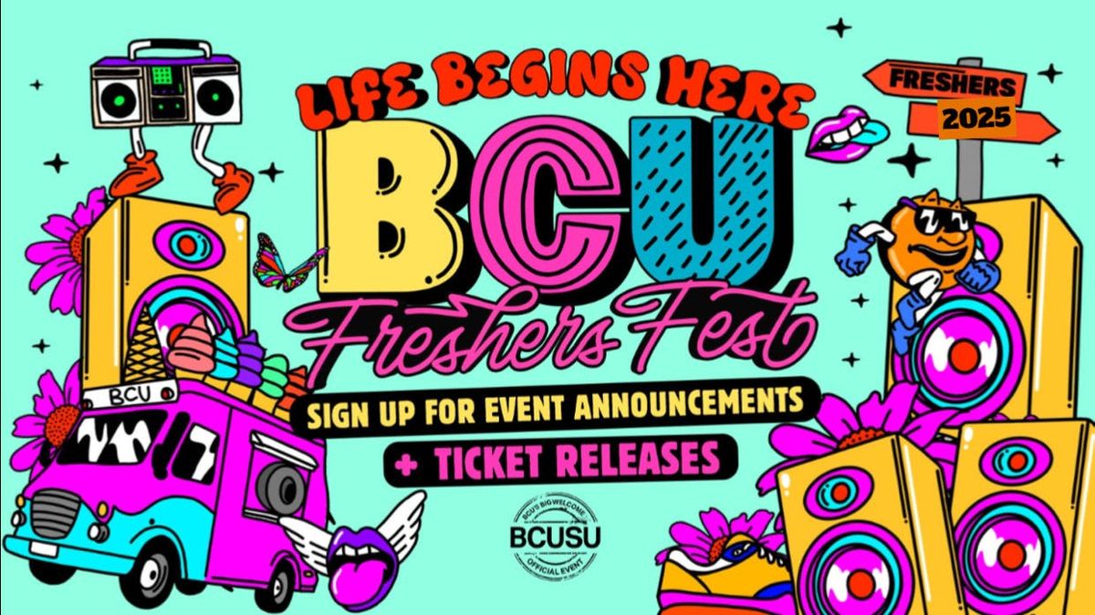 BCUSU Official Freshers Fest 2025 [SIGN UP FOR PRE-SALE WRISTBANDS!], 15 September | Event in Birmingham | AllEvents