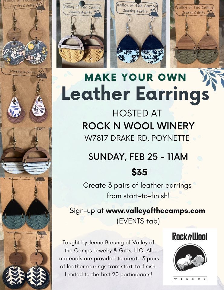 Make Your Own Leather Earrings, Rock N Wool Winery, February